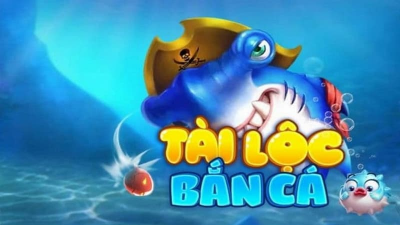 Game bắn cá phát lộc - Cuộc phiêu lưu mạo hiểm dưới biển sâu