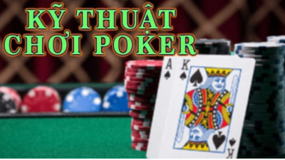 Tiết lộ bí kíp cách bịp Poker chắc chắn thành công nhanh giàu